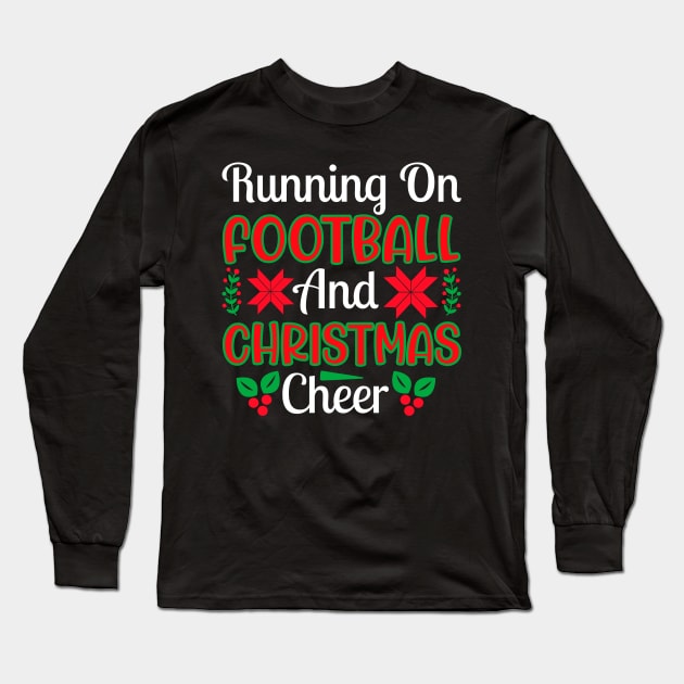 Football & Christmas Cheer Long Sleeve T-Shirt by machmigo